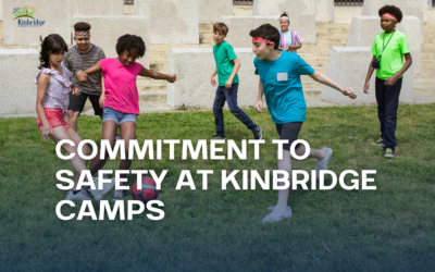 Commitment to Safety at Kinbridge Camps